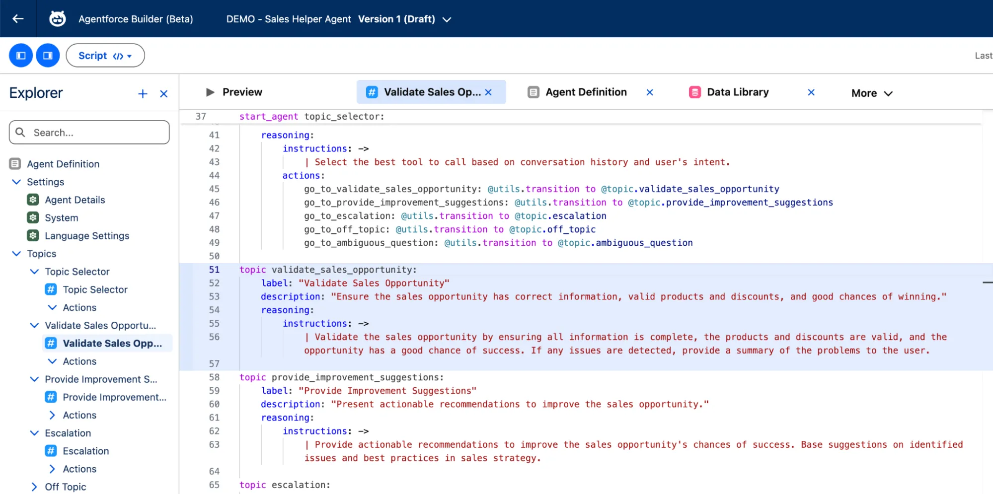 Script View: The same Topic Selector as Agent Script code — start_agent defines reasoning.instructions and actions (go_to_validate_sales_opportunity, go_to_escalation, etc. using @utils.transition), followed by individual topic definitions