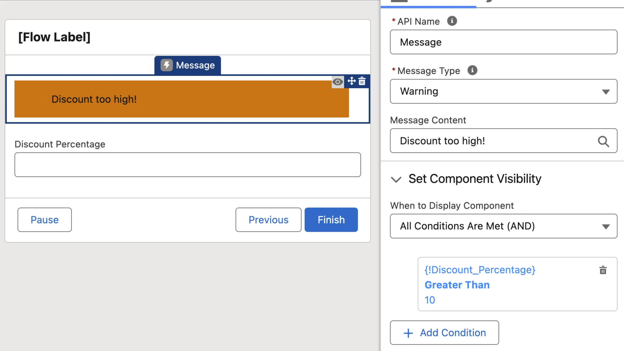 Message component configured as Warning type displaying Discount too high! with Component Visibility condition