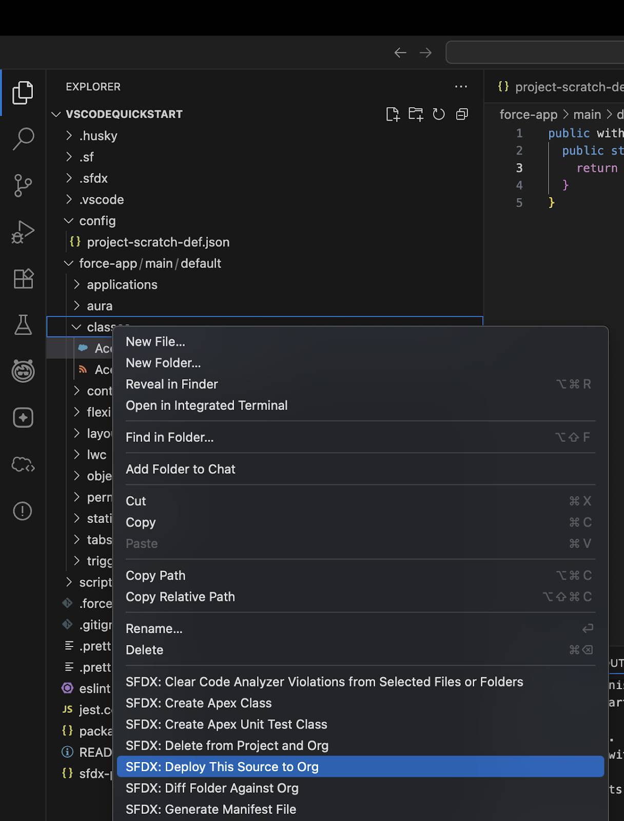 VS Code right-click context menu showing SFDX commands including Deploy This Source to Org and Create Apex Class